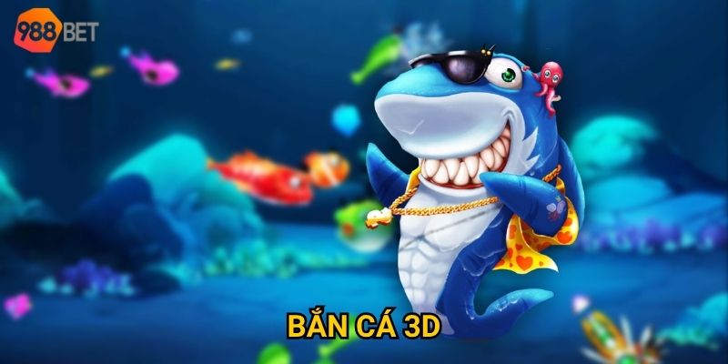 Bắn cá 3D tại 988Bet có gì khiến người chơi mê mẩn? 2 Bắn cá 3D tại 988Bet có gì khiến người chơi mê mẩn?